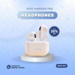 🎧 Vivo EarPods Pro – প্রিমিয়াম সাউন্ডের নতুন অভিজ্ঞতা! - Image 4